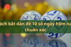 Dàn đề 10 số khung 3 ngày bất bại siêu chuẩn