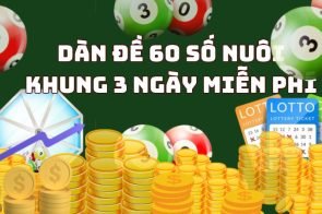 Dàn đề 60 số nuôi khung ngày miễn phí chuẩn xác