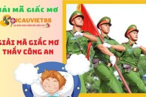 Mơ thấy công an có điềm báo gì? Đánh lô đề số mấy?