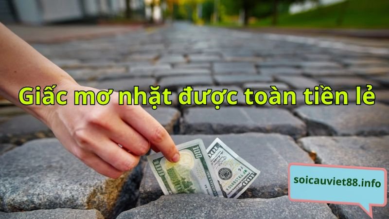 Giấc mơ nhặt được toàn tiền lẻ