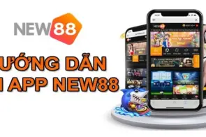 Tải app New88 nhanh chóng và hiệu quả