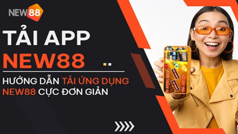 Lý do nên cài đặt ứng dụng new88
